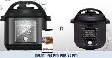 Instant Pot Pro Plus Vs Pro