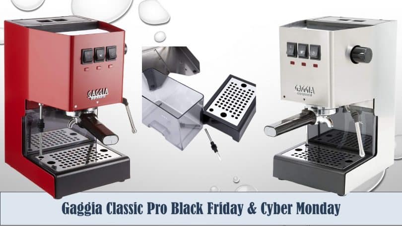 Gaggia Classic Pro Black Friday