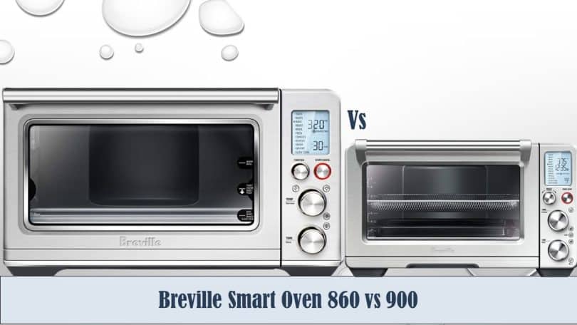 Breville Smart Oven 860 vs 900